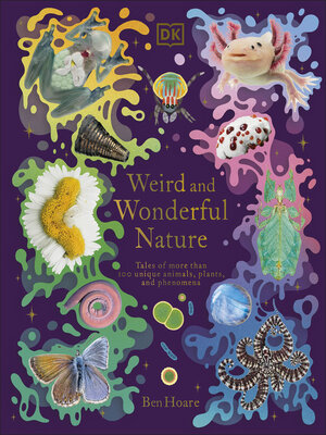 cover image of Weird and Wonderful Nature